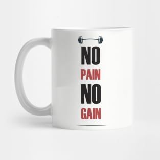 No pain No Gain Mug